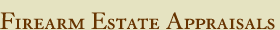 Firearm Estate Appraisals
