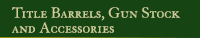 Gun Stocks & Accessories